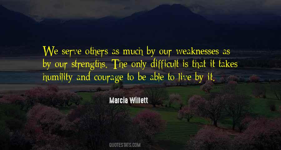 Quotes About Our Weaknesses #1837233