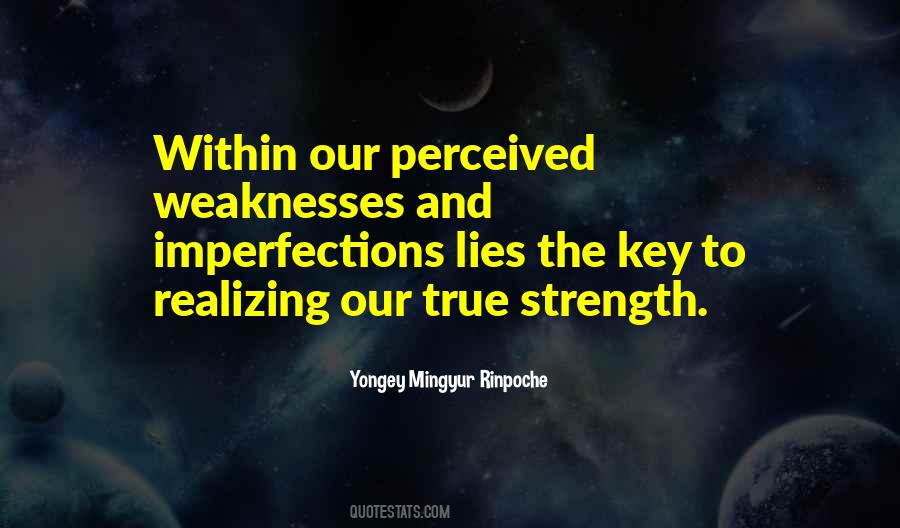 Quotes About Our Weaknesses #2659