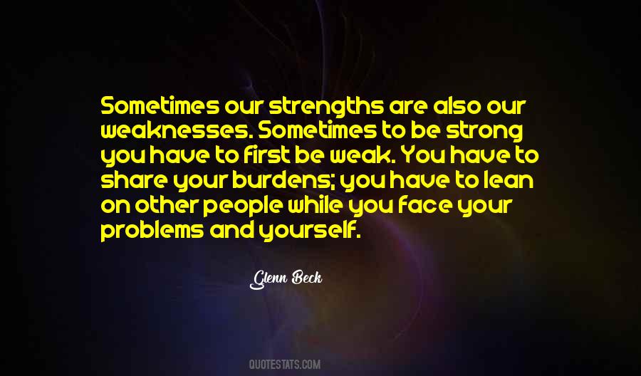 Quotes About Our Weaknesses #790573