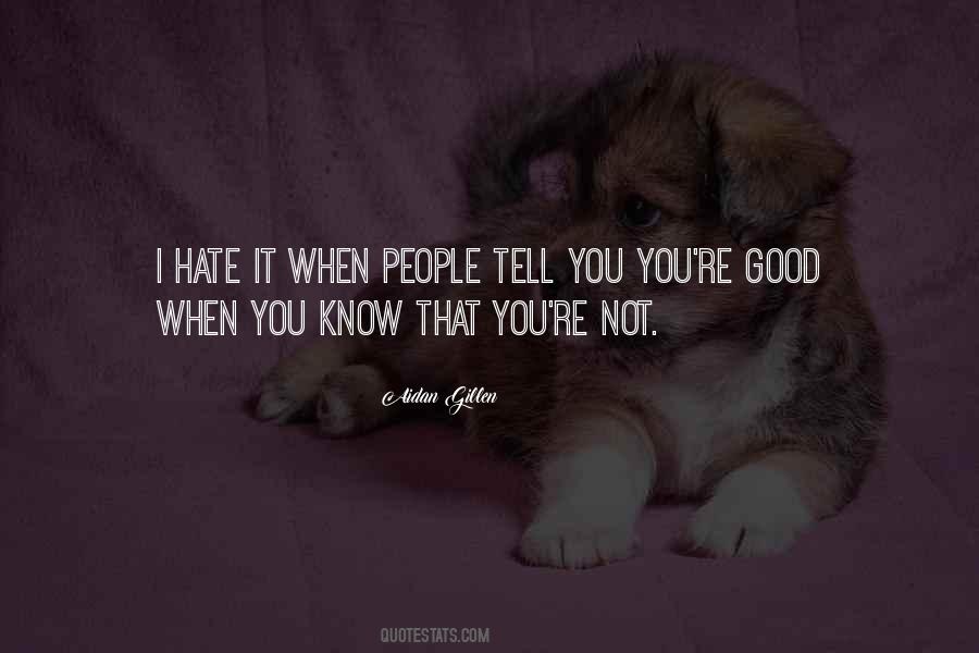 People You Hate Quotes #105801