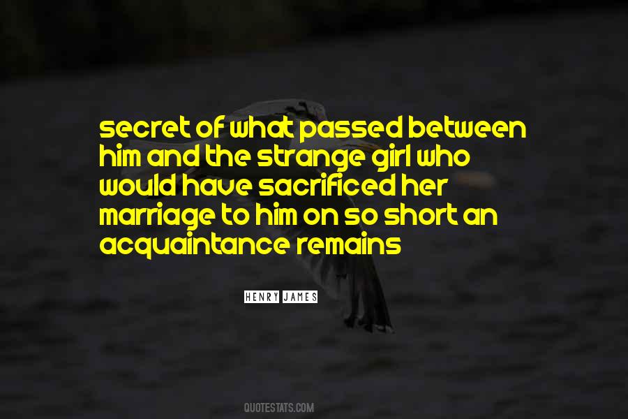 Quotes About Secret Marriage #1065423