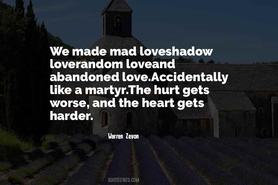 Quotes About Mad Love #1356837