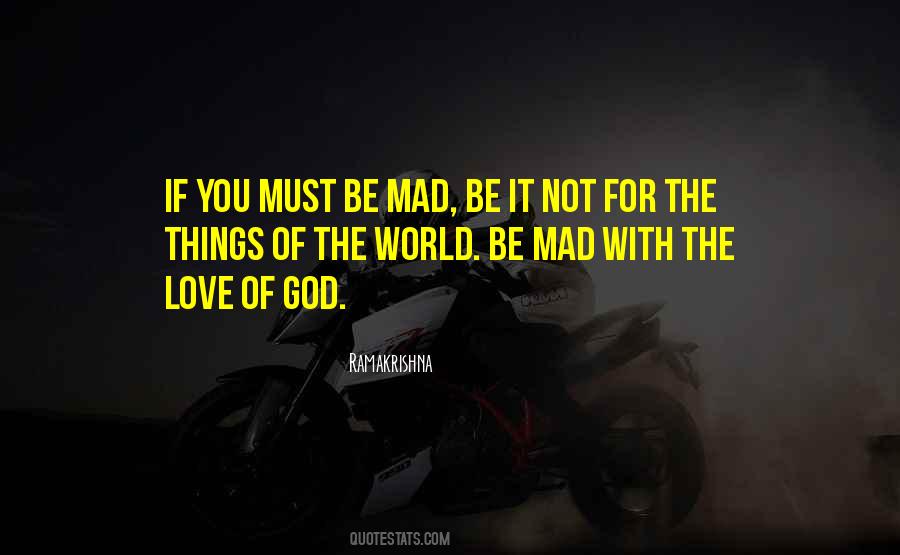 Quotes About Mad Love #439564