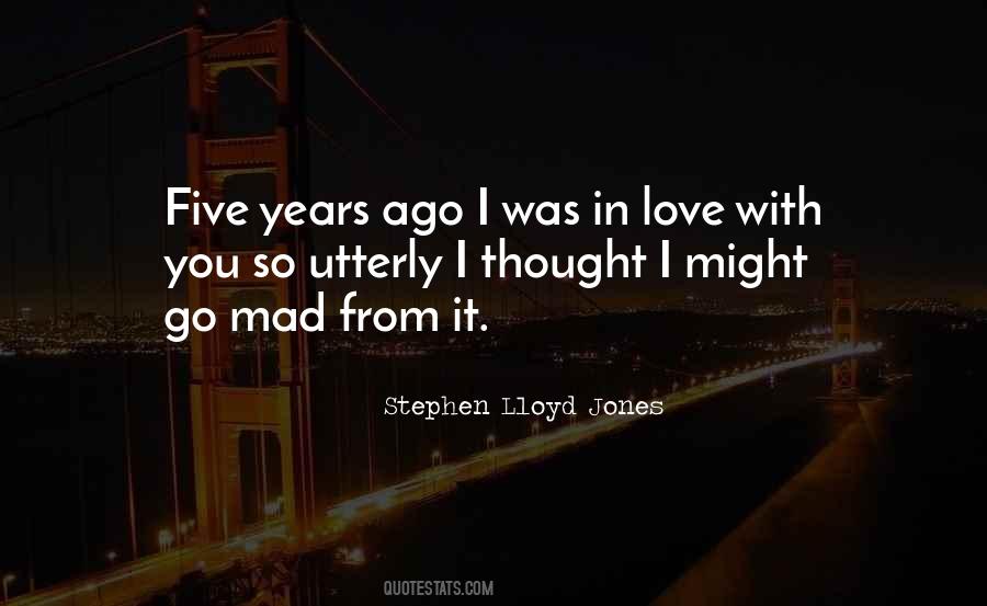 Quotes About Mad Love #545563