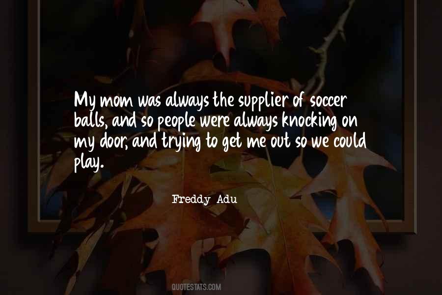 Soccer Mom Quotes #1441739