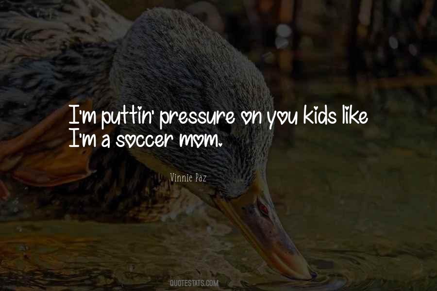 Soccer Mom Quotes #761265