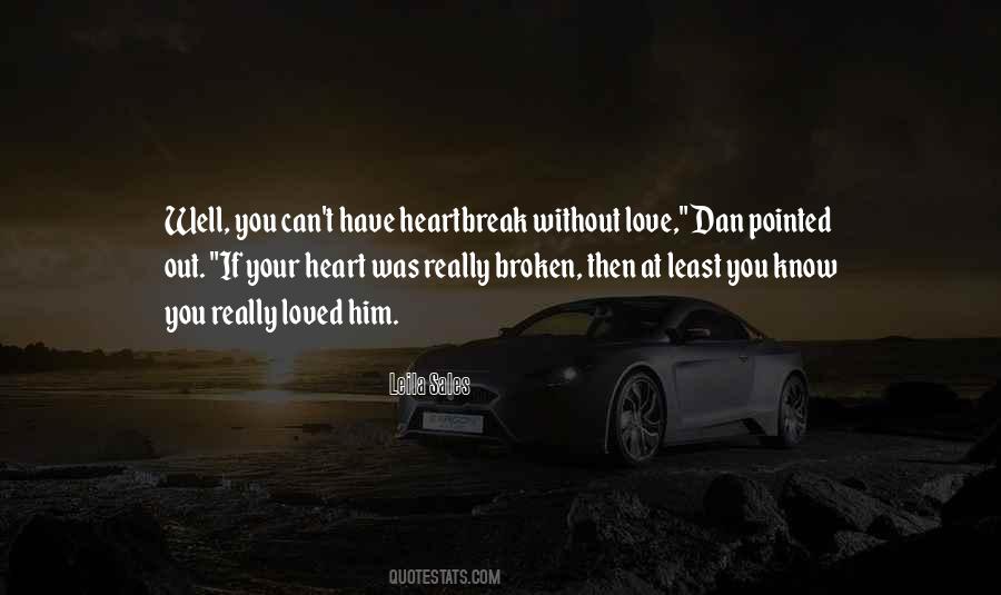 Quotes About Heartbroken Love #815579