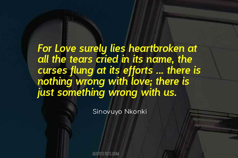 Quotes About Heartbroken Love #926112