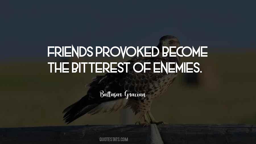 Quotes About Friends Enemies #142855