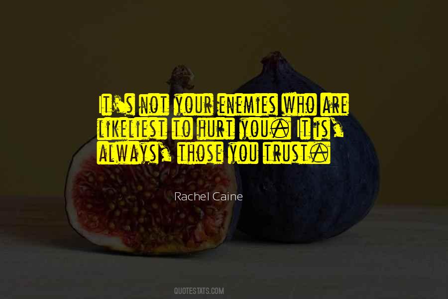 Quotes About Friends Enemies #159820