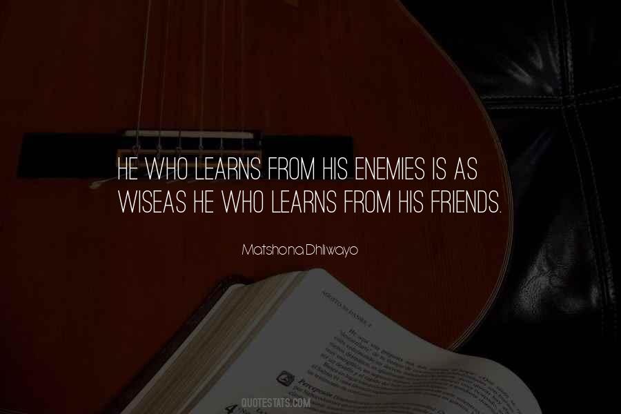 Quotes About Friends Enemies #26847