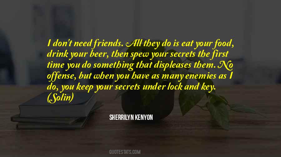 Quotes About Friends Enemies #34692