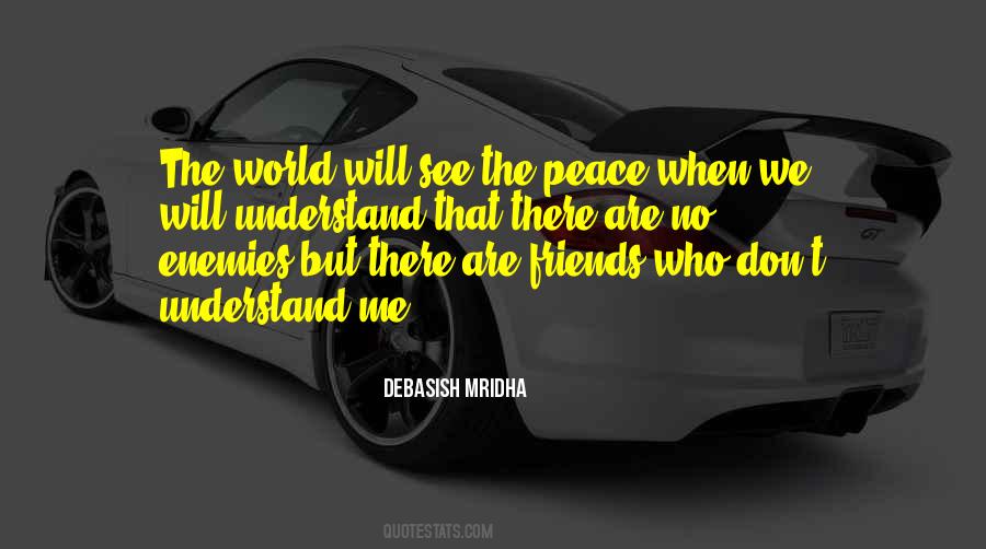 Quotes About Friends Enemies #54096