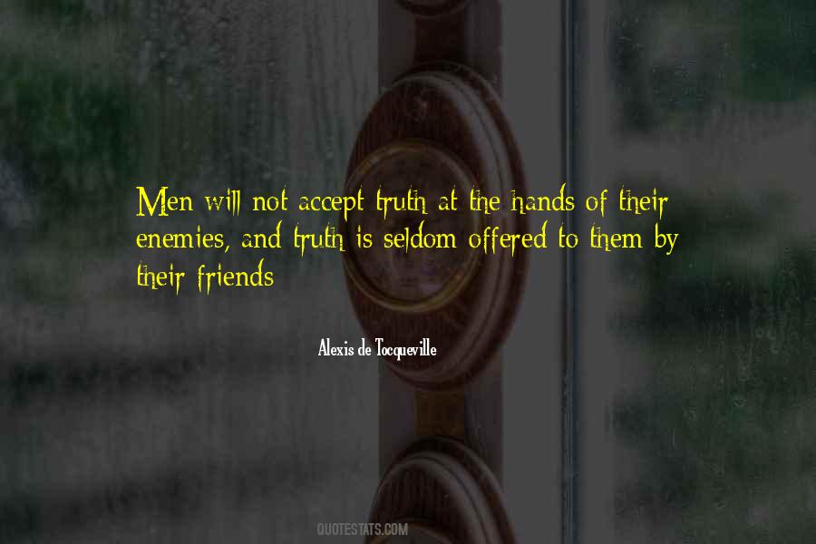 Quotes About Friends Enemies #60788