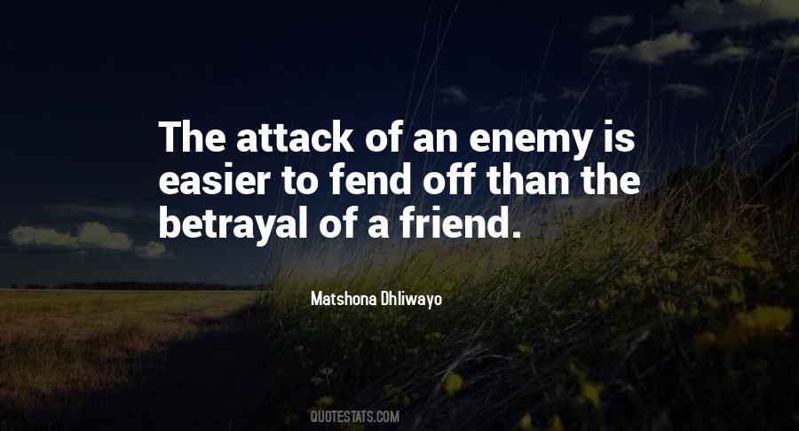 Quotes About Friends Enemies #87365