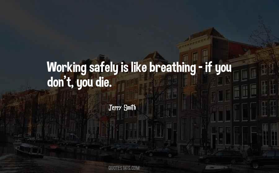 Quotes About Working Safely #422283