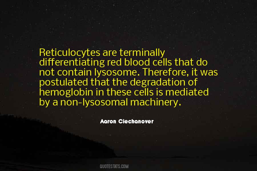 Quotes About Red Blood Cells #1460699
