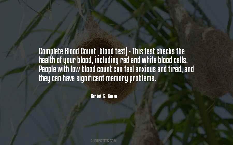 Quotes About Red Blood Cells #1800840