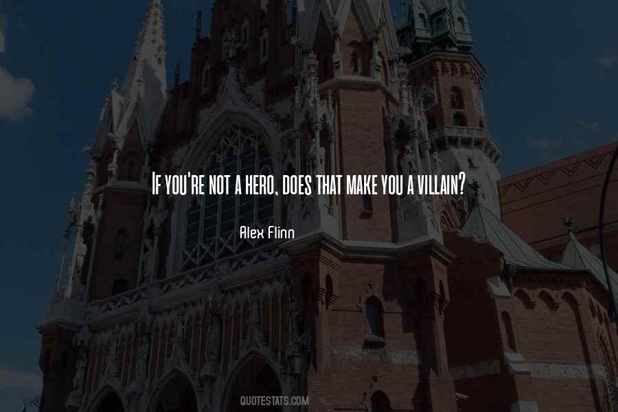 Not A Hero Quotes #1134881