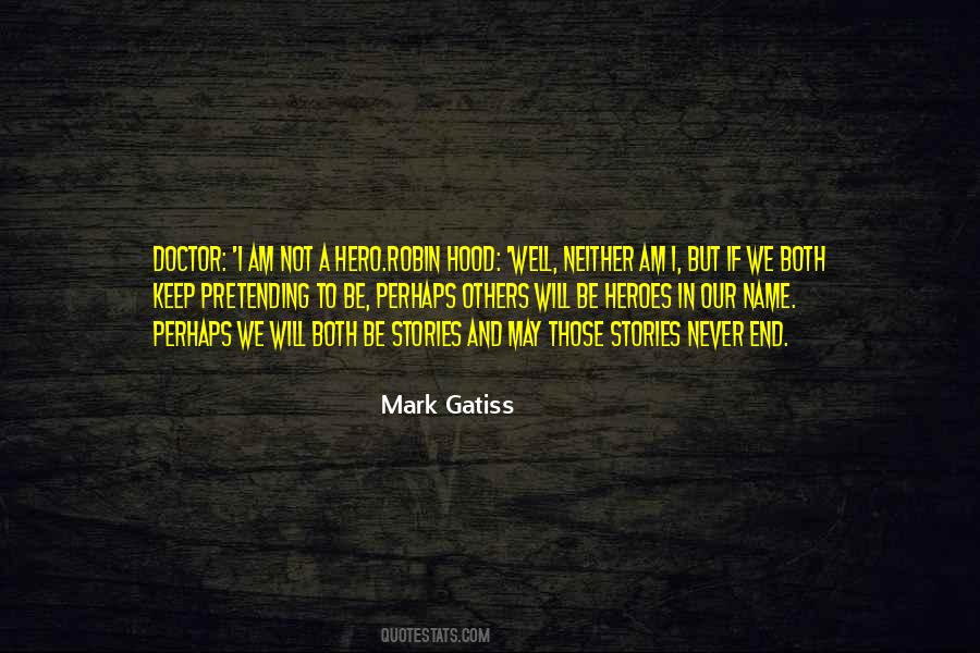 Not A Hero Quotes #1334722