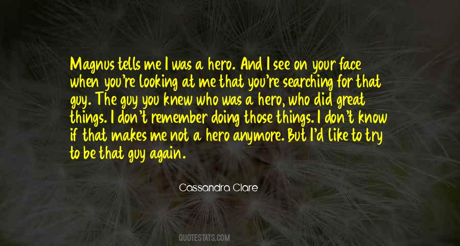 Not A Hero Quotes #351608