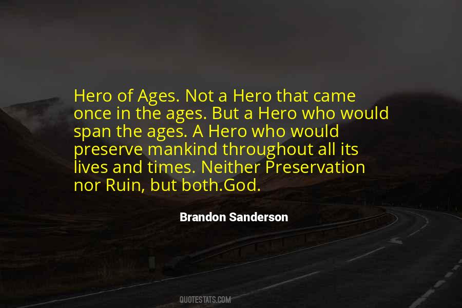 Not A Hero Quotes #425814