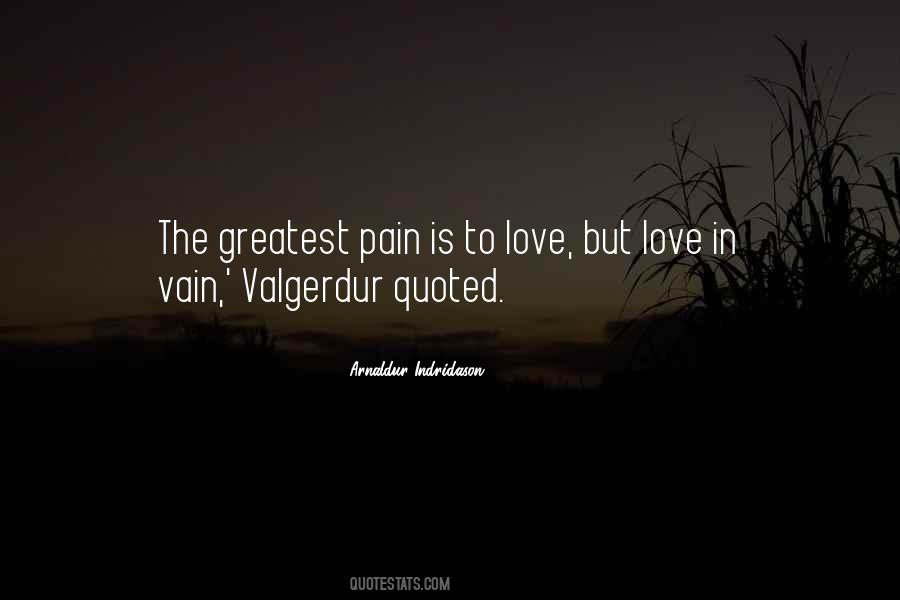Quotes About Vain Love #963002