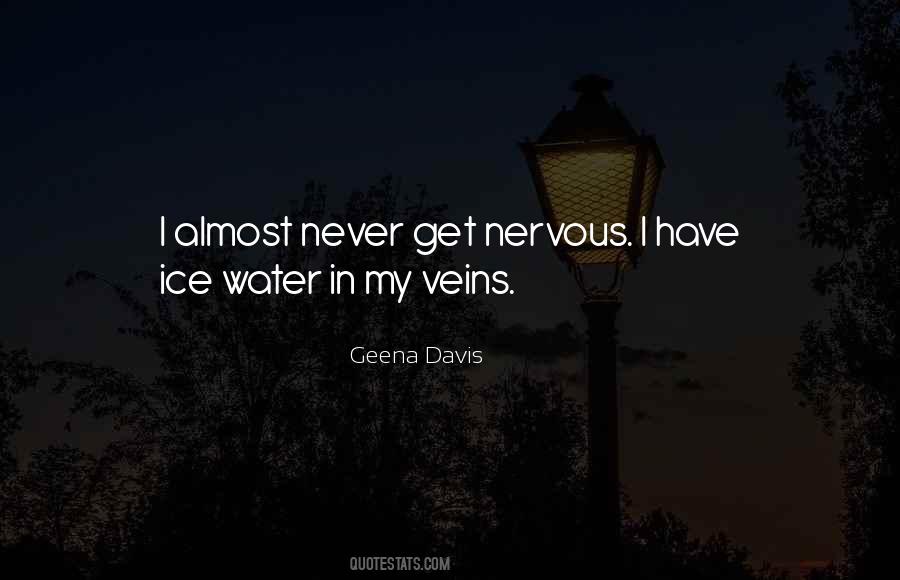 Quotes About Ice Water #1802344