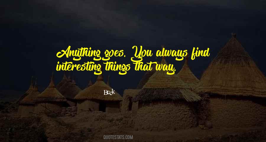 Quotes About Anything Goes #1081906