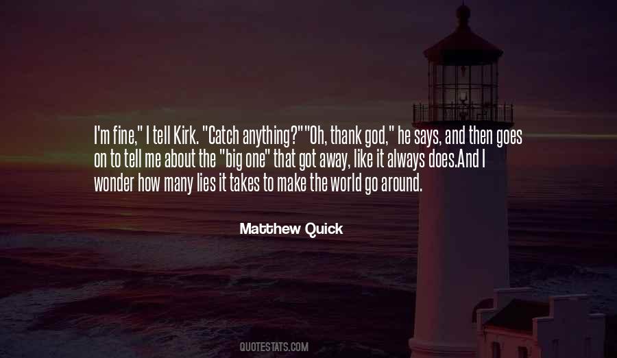Quotes About Anything Goes #605617 Quotes About Anything Goes #605617