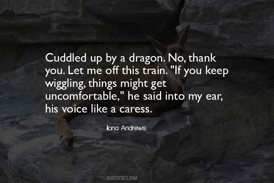 Quotes About Wiggling #532576