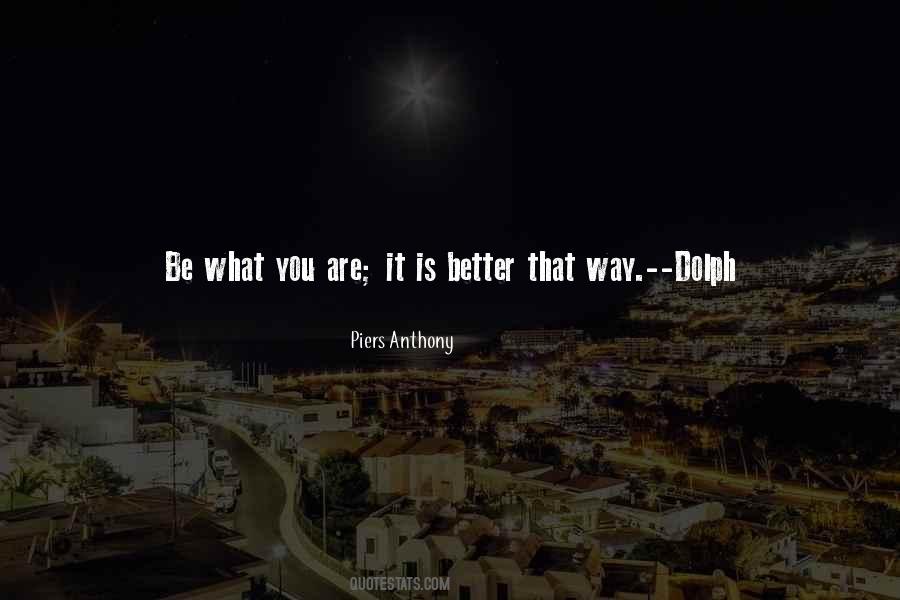 Be What You Are Quotes #1269722