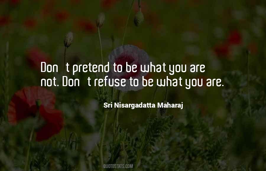 Be What You Are Quotes #1319630