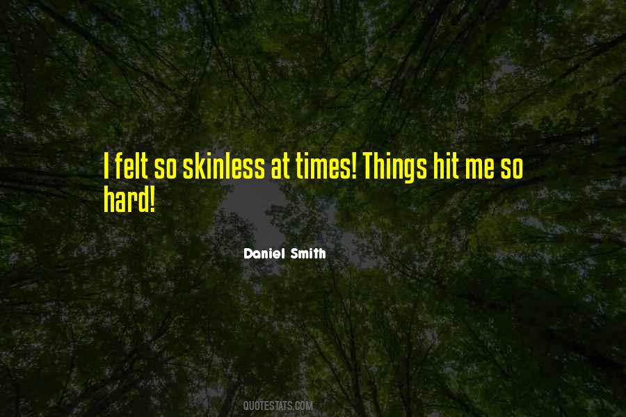 In These Hard Times Quotes #108493