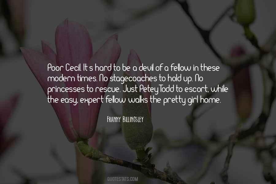 In These Hard Times Quotes #1752592