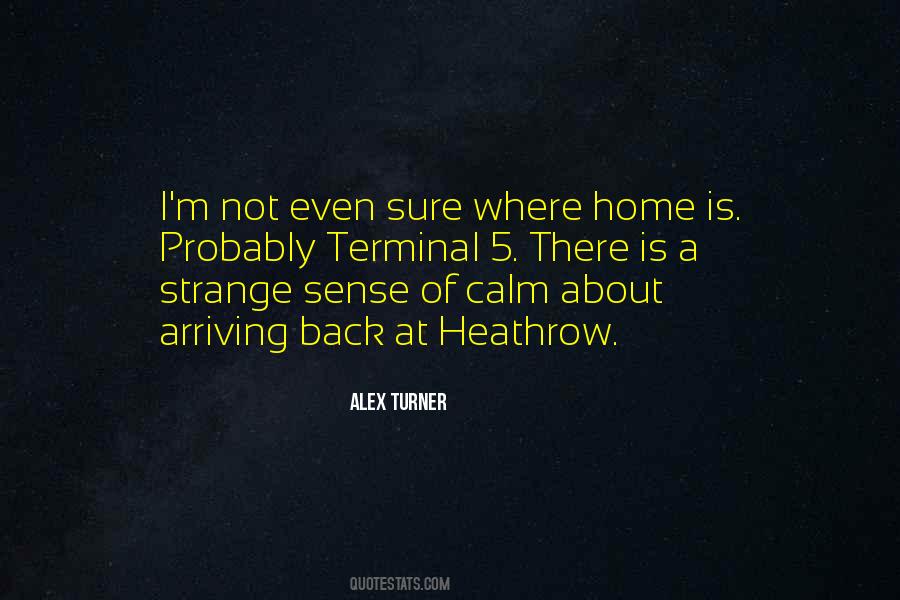Quotes About Where Home Is #974446