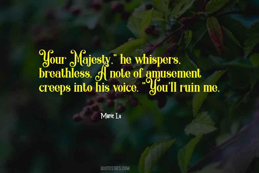 Quotes About Majesty #1116987