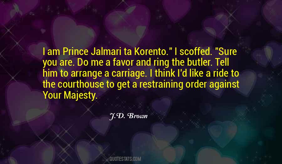Quotes About Majesty #1262155