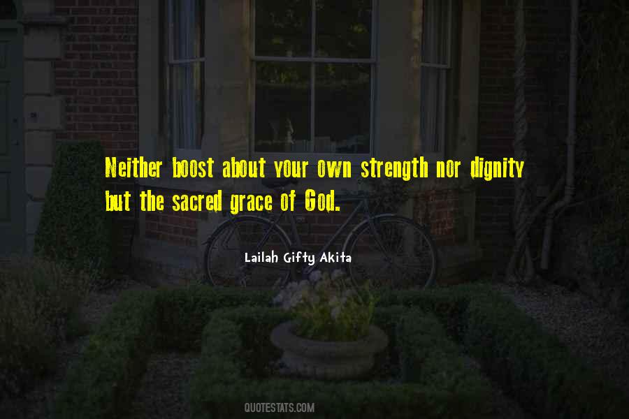 Quotes About Grace And Dignity #666625