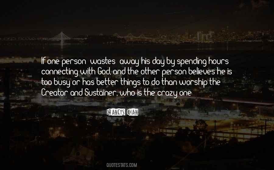 Quotes About Better Things #1317063