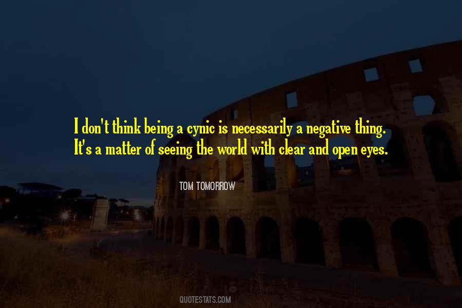Quotes About Only Seeing The Negative #747917