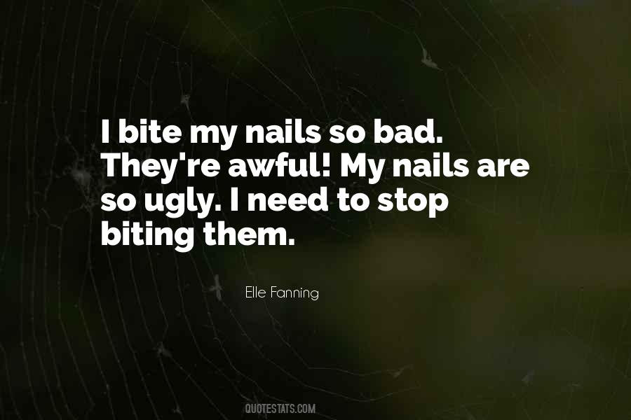 Quotes About Biting Nails #1628723