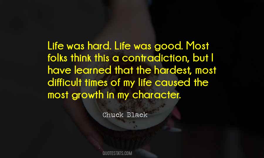 Learned In Life Quotes #175104