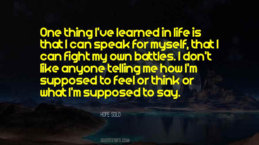 Learned In Life Quotes #1825950