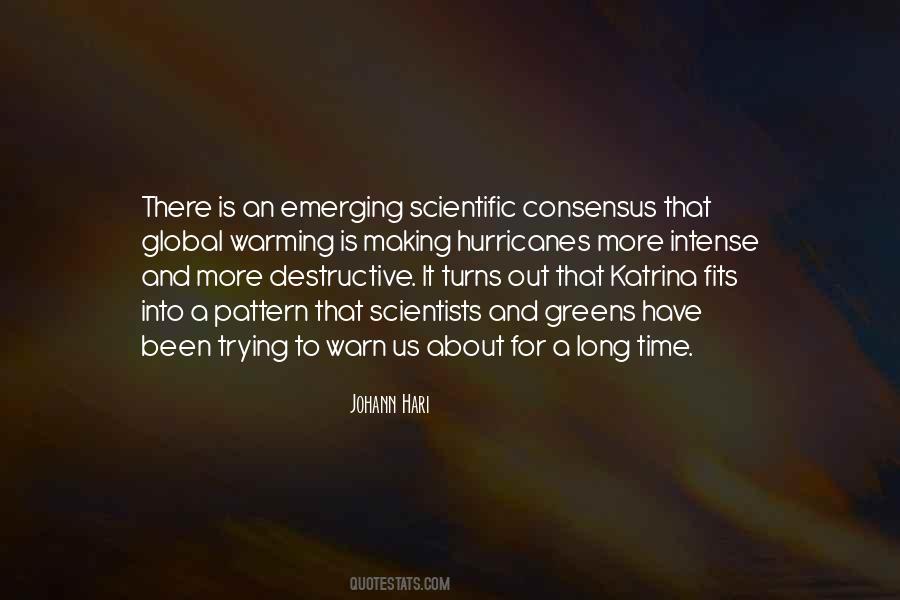 Quotes About Scientific Consensus #1340609