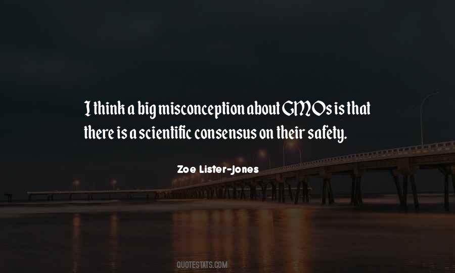 Quotes About Scientific Consensus #588487