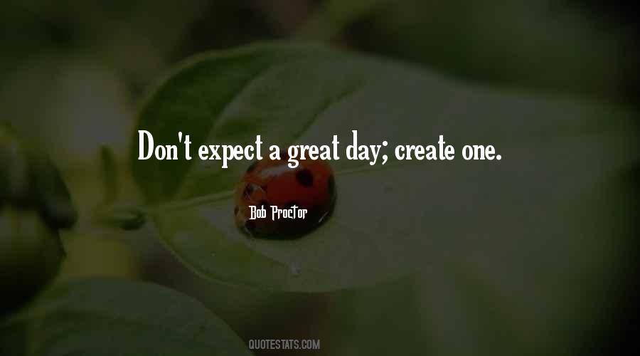 Quotes About A Great Day #648406