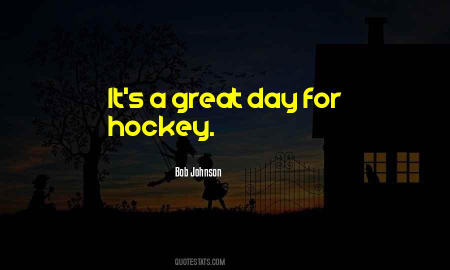 Quotes About A Great Day #947395