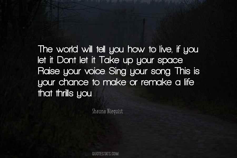 Sing Your Song Quotes #1271773