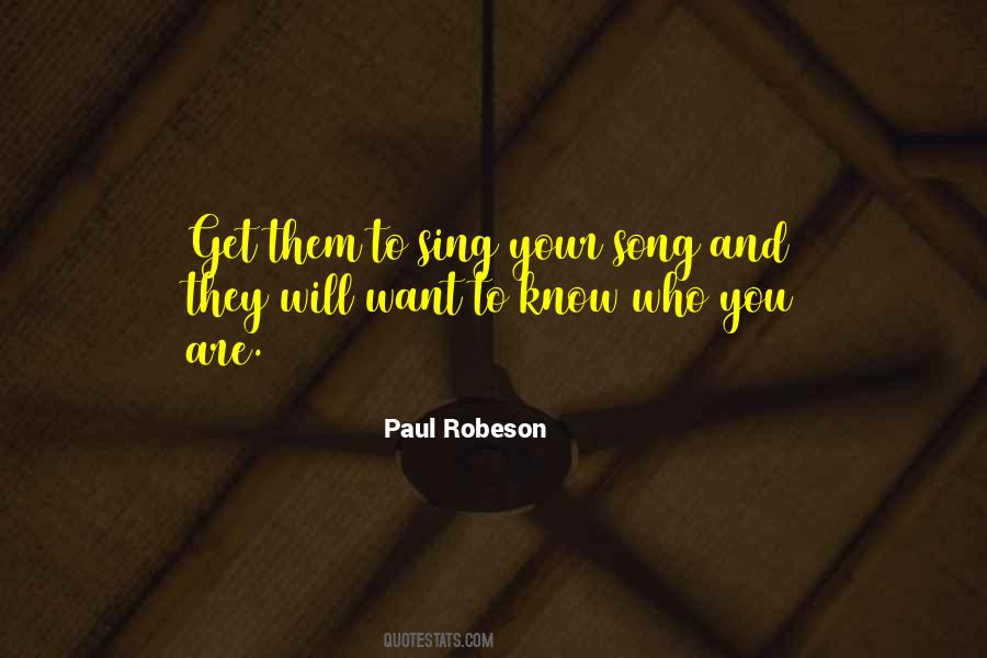 Sing Your Song Quotes #1436020